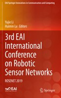 3rd Eai International Conference on Robotic Sensor Networks