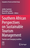 Southern African Perspectives on Sustainable Tourism Management