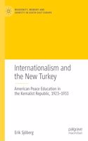 Internationalism and the New Turkey