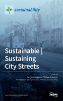 Sustainable Sustaining City Streets