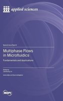 Multiphase Flows in Microfluidics