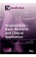 Acupuncture-Basic Research and Clinical Application