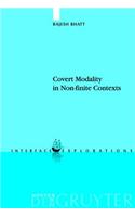 Covert Modality in Non-finite Contexts: (8 Interface Explorations [IE])