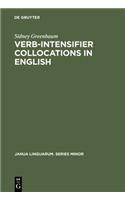 Verb-Intensifier Collocations in English: An Experimental Approach