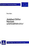 Adalbert Stifter- Narrheit Und Erzaehlstruktur
