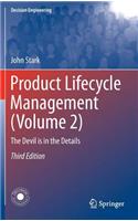 Product Lifecycle Management (Volume 2): The Devil Is in the Details