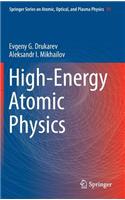 High-Energy Atomic Physics