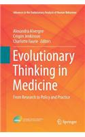 Evolutionary Thinking in Medicine