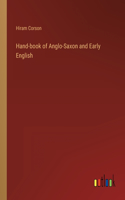 Hand-book of Anglo-Saxon and Early English