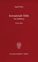 Internationale Ethik. Eine Einfuhrung