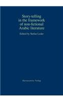 Story-Telling in the Framework of Non-Fictional Arabic Literature