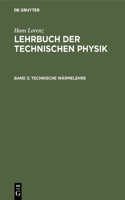 Technische Wärmelehre