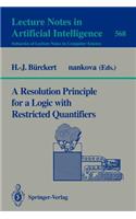 Resolution Principle for a Logic with Restricted Quantifiers