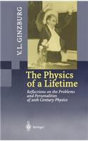 Physics of a Lifetime