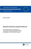 Mehrfach befristete Arbeitsverhaeltnisse