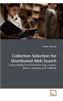 Collection Selection for Distributed Web Search