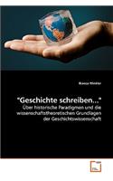 "Geschichte schreiben..."