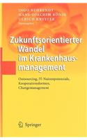 Zukunftsorientierter Wandel Im Krankenhausmanagement