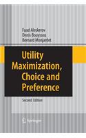 Utility Maximization, Choice and Preference