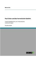 Paul Celan und das hermetische Gedicht