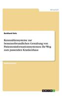 Kennzahlensysteme zur benutzerfreundlichen Gestaltung von Patienteninformationssystemen