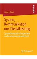 System, Kommunikation Und Dienstleistung