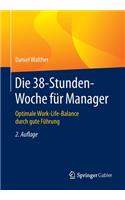 Die 38-Stunden-Woche Für Manager