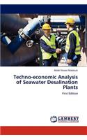 Techno-economic Analysis of Seawater Desalination Plants