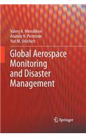 Global Aerospace Monitoring and Disaster Management