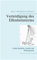 Verteidigung des Elfenbeinturms: Große Sprüche, wieder nur Widerspruch