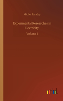 Experimental Researches in Electricity.