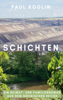 Schichten