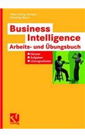 Business Intelligence - Arbeits- und Ubungsbuch