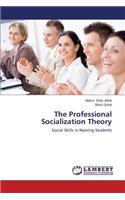 The Professional Socialization Theory