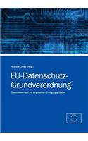 EU-Datenschutz-Grundverordnung: Gesetzeswortlaut mit eingereihten Erwägungsgründen