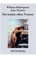 beiden edlen Vettern