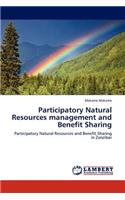 Participatory Natural Resources management and Benefit Sharing