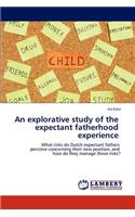 Anexplorativestudyofthe Expectantfatherhood Experience