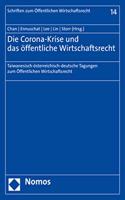 Die Corona-Krise Und Das Offentliche Wirtschaftsrecht