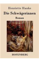 Schwägerinnen: Roman