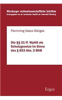 Die 21 Ff. Wphg ALS Schutzgesetze Im Sinne Des 823 Abs. 2 BGB: (85 Wurzburger Rechtswissenschaftliche Schriften)