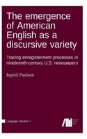 emergence of American English as a discursive variety