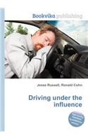 Driving Under the Influence