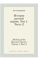History of the Russian Church. Volume 1 Part 2