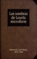 LAS SOMBRAS DE LOYOLA MICROFORM