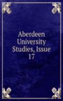 Aberdeen University Studies, Issue 17