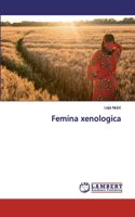 Femina xenologica