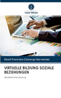 Virtuelle Bildung Soziale Beziehungen