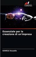 Essenziale per la creazione di un'impresa