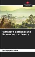 Vietnam's potential and its new sector